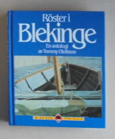 R&ouml;ster i Blekinge : en antologi