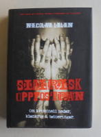 Sibirisk uppfostran : om kriminell heder, klankrig & tatueringar