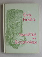 Skolet&ouml;s - skolfr&ouml;ken : skola mellan tv&aring; v&auml;rldskrig : subjektiva minnesanteckningar