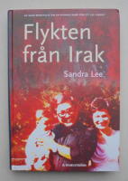 Flykten fr&aring;n Irak : en sann ber&auml;ttelse om en kvinnas kamp f&ouml;r ett liv i frihet