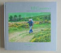 El Camino : pilgrimsvandring till Santiago de Compostela