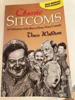 Classic Sitcoms: A Celebration of the Best in Prime-Time Comedy
