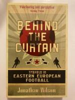 Behind the curtain : travels in Eastern European football