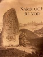 Namn och runor : Uppsalastudier i onomastik och runologi till Lennart Elmevik p&aring; 70-&aring;rsdagen 2 februari 2006