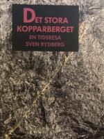 Det stora kopparberget : en tidsresa