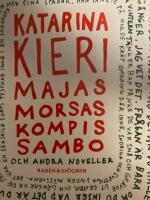 Majas morsas kompis sambo : och andra noveller