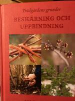 Tr&auml;dg&aring;rdens grunder : besk&auml;rning och uppbindning