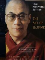 The art of happiness - a handbook for living
