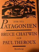 &Aring;ter till Patagonien