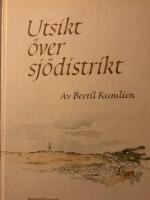 Utsikt &ouml;ver sj&ouml;distrikt : skisser fr&aring;n svenska sj&ouml;rapportens kuststationer
