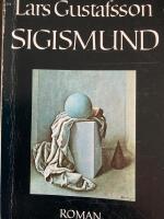 Sigismund - ur en polsk barockfurstes minnen : [roman]
