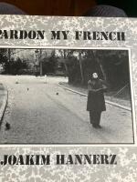 Pardon my French