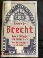 Mor Courage och hennes barn ; Den kaukasiska kritcirkeln