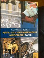 Antik- & loppmarknader i London & Paris
