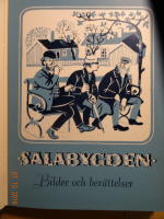 Salabygden Bilder och ber&auml;ttelser Signerad av F&ouml;rfattaren