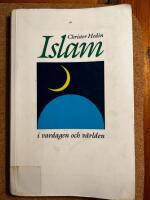 Islam i vardagen och v&auml;rlden