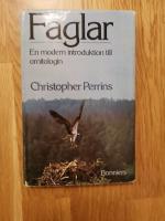 F&aring;glar : en modern introduktion till ornitologin