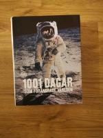 1001 dagar som f&ouml;r&auml;ndrade v&auml;rlden