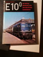 E 10 Die ersten neubauelloks der deutschen bundesbahn