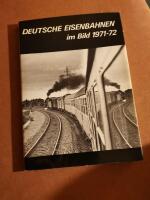 Deutsche Eisenbahnen im Bild 1971-72