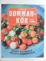 Lisas sommark&ouml;k : recept och menyer f&ouml;r lata sommardagar
