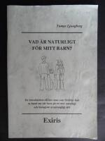 Vad &auml;r naturligt f&ouml;r mitt barn?