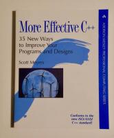 More effective C++ - 35 new ways to improve your programs and designs