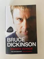Bruce dickinson - maiden voyage: the biography
