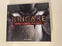Krigare : sanningen om historiens största krigare