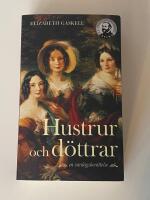 Hustrur och d&ouml;ttrar : en vardagsber&auml;ttelse