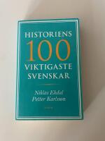 Historiens 100 viktigaste svenskar