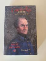 Carolus Rex : hans liv i sanning &aring;terber&auml;ttat
