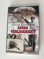 Avg&ouml;rande &ouml;gonblick under andra v&auml;rldskriget