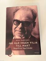 Jag har ingen vilja till makt - biografi &ouml;ver Tage Erlander