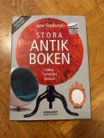 Stora antikboken : fakta, tumregler, sk&ouml;tsel