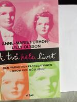Vi tv&aring; hela livet : den varaktiga parrelationen - dr&ouml;m och m&ouml;jlighet