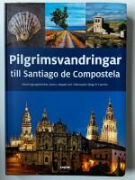Pilgrimsvandringar till Santiago de Compostela
