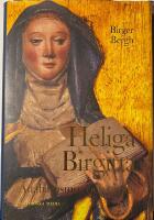 Heliga Birgitta : &aring;ttabarnsmor och profet
