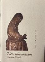 Rogate. I b&ouml;n tillsammans