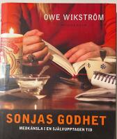 Sonjas godhet : medk&auml;nsla i en sj&auml;lvupptagen tid