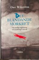 Det bl&auml;ndande m&ouml;rkret