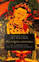 Den religi&ouml;sa m&auml;nniskan : en introduktion till religionspsykologin