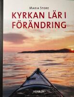Kyrkan l&auml;r i f&ouml;r&auml;ndring