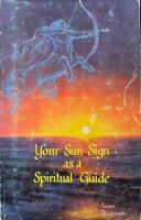 Your Sun Sign as a Spiritual Guide