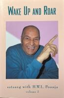 Wake Up and Roar Satsang with H. W. L. Poonja, volume 2