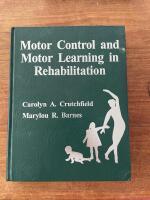 Motor Control and Motor Learning in Rehabilitation