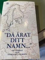 D&aring; &auml;rat ditt namn - om Sverige som stormakt i Europa