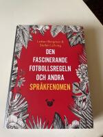 Den fascinerande fotbollsregeln och andra spr&aring;kfenomen