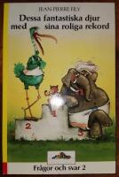 Dessa fantastiska djur med sina roliga rekord