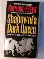 Shadow of a dark queen - book one of the serpentwar saga